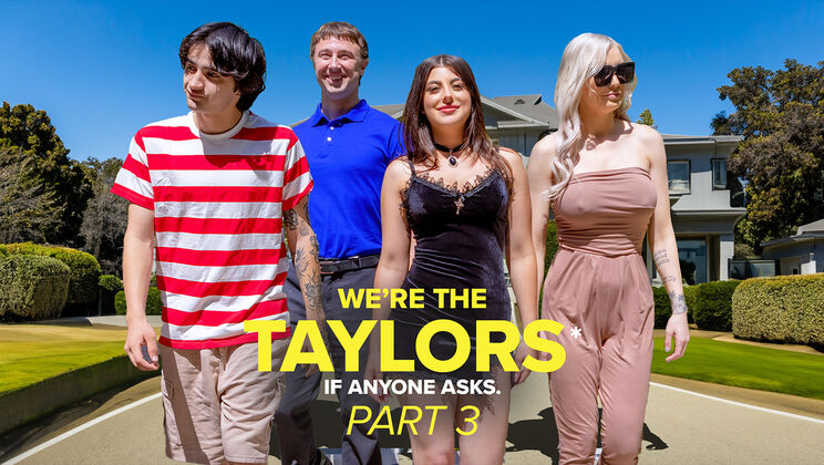 [GotMylf] - The Taylor Family Chronicles: Forbidden Pleasure Part 3 - Kenzie Taylor - Chad Alva - Elias Cash - Whitney OC - Gal Ritchie