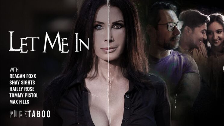[PureTaboo] - Open Up to Me - Reagan Foxx - Tommy Pistol - Shay Sights - Hailey Rose - Max Fills