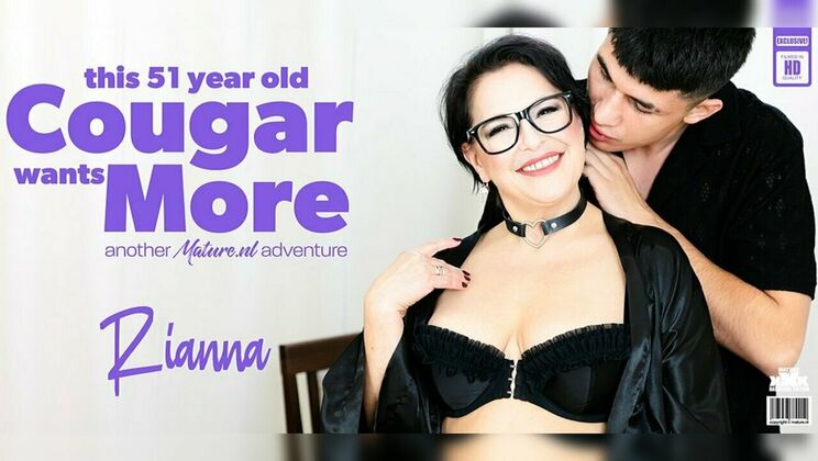 [Mature.nl] - 51-Year-Old MILF Rianna and Young Handyman in Hardcore Fun - Rianna - Bruno Baxter