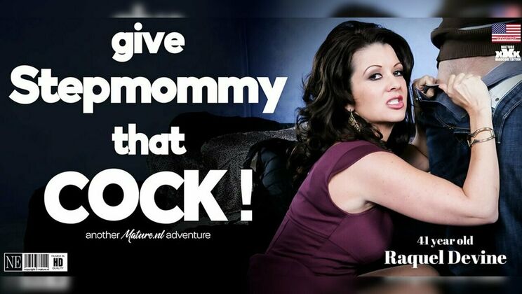 [Mature.nl] - Stepmom Raquel Devine Sucks and Fucks Stepson Danny Wylde - Danny Wylde - Raquel DeVine